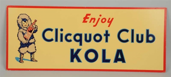 CLICQUOT CLUB KOLA CARDBOARD SIGN.                