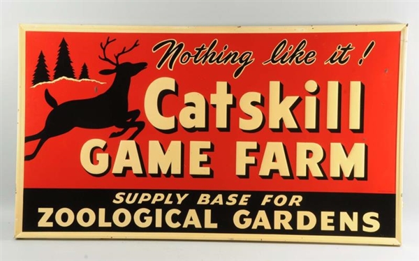 1930S-1940S CATSKILL GAME FARM EMBOSSED TIN SIGN. 