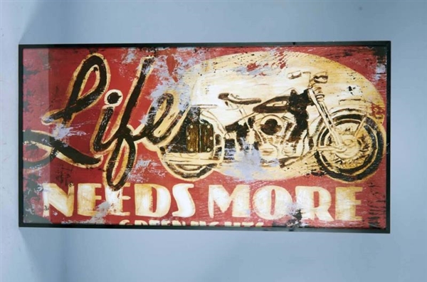 MOTORCYCLE POSTER IN FRAME "LIFE NEEDS MORE..."   