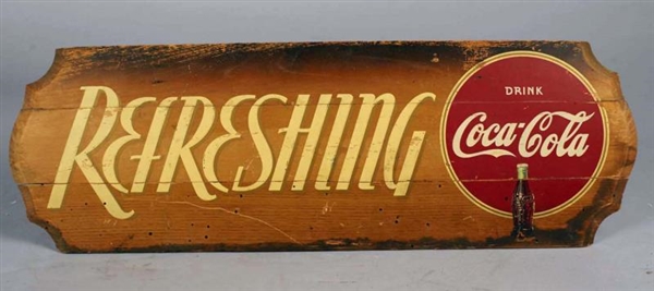 COCA COLA WOOD ADVERTISING SIGN "REFRESHING"      