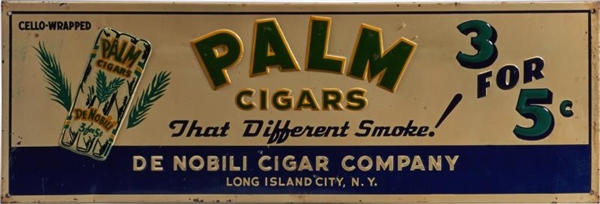 PALM CIGARS SINGLE-SIDED EMBOSSED METAL SIGN      