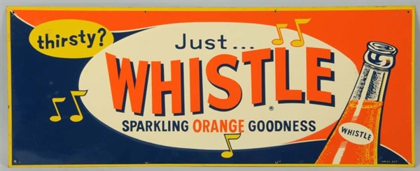 1950S EMBOSSED TIN WHISTLE SIGN.                  