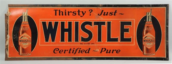 1920S WHISTLE CARDBOARD SIGN.                     