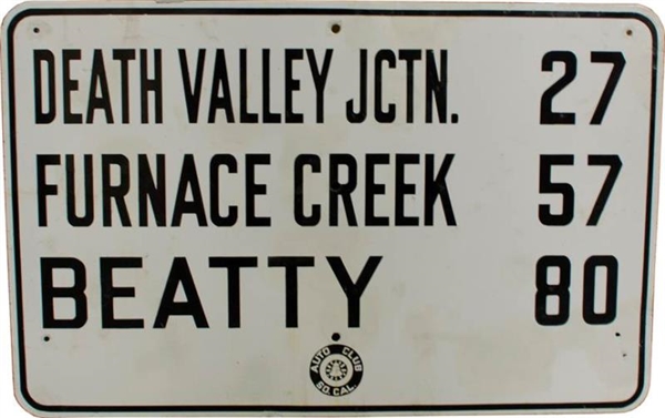 AUTO CLUB SOUTHERN CALIFORNIA DEATH VALLEY SIGN   
