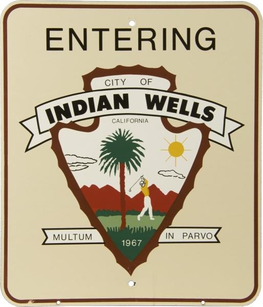 ENTERING CITY OF INDIAN WELLS PORCELAIN SIGN      