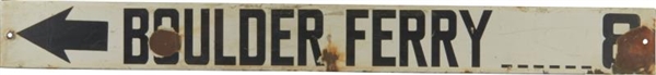 BOULDER FERRY PORCELAIN DIRECTIONAL ROAD SIGN     