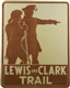 LEWIS AND CLARK TRAIL SIGN                        