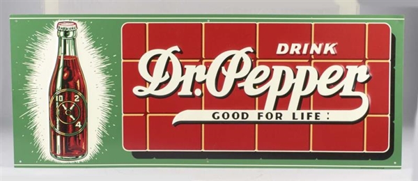 DRINK DR. PEPPER EMBOSSED TIN LITHO SIGN          
