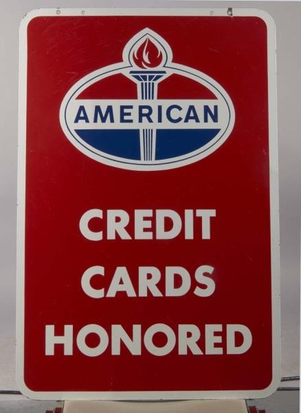 AMERICAN CREDIT CARDS HONORED SIGN                