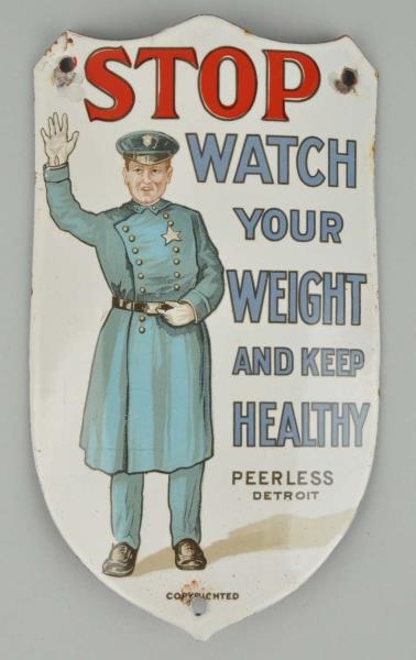 PORCELAIN WATCH YOUR WEIGHT SCALE SIGN.           