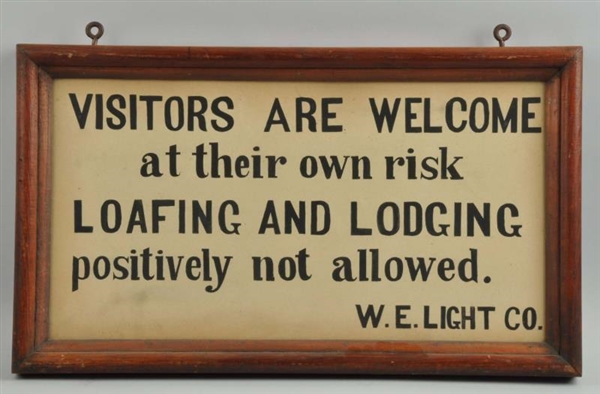 VISITORS ARE WELCOME SIGN.                        