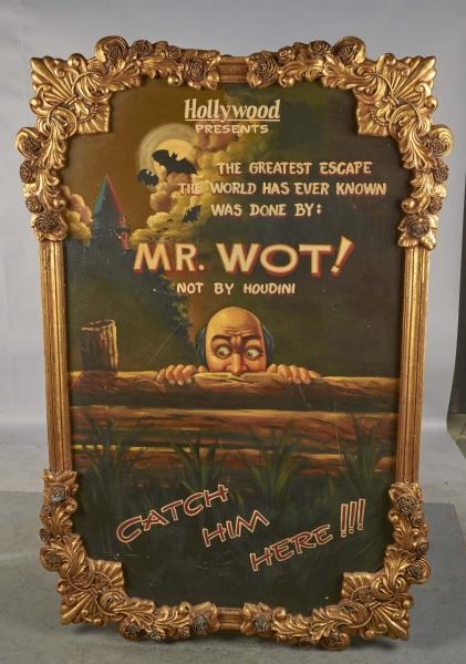 SIDESHOW SIGN FOR MR. WOT IN FRAME                