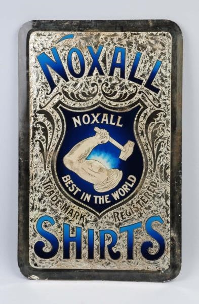 NOXALL SHIRTS REVERSE ON GLASS SIGN.              