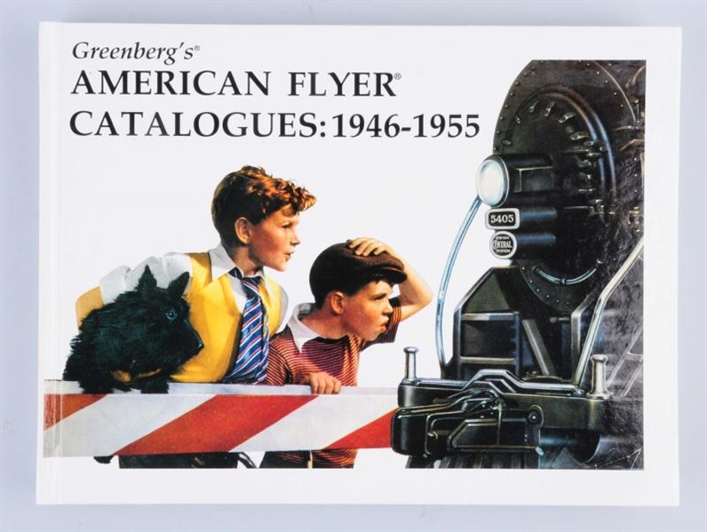 GREENBERGS AMERICAN FLYER CATALOGUES 1946-55.    