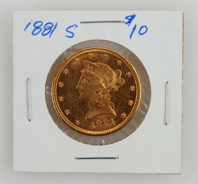 1881 $10 GOLD LIBERTY.                            