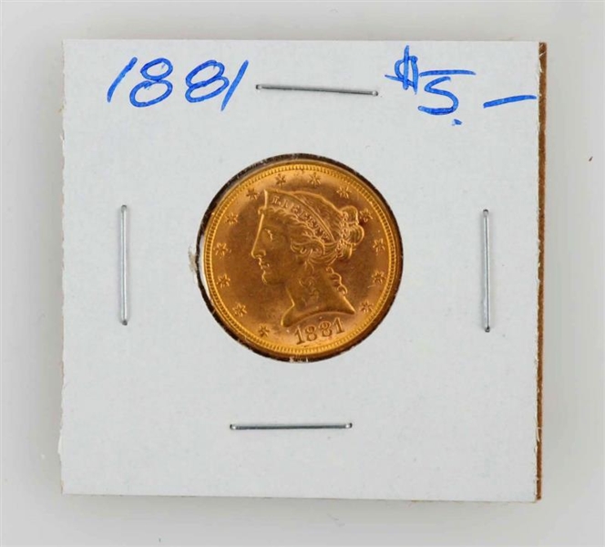 1881 $5 GOLD LIBERTY.                             