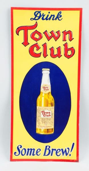 1930S TOWN CLUB BEER EMBOSSED TIN SIGN.           