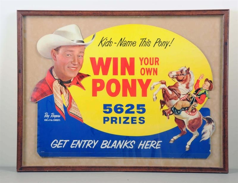 ROY ROGERS"WIN YOUR OWN PONY" CARDBOARD SIGN.     