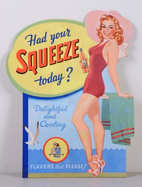 1940S SQUEEZE CARDBOARD CUTOUT SIGN.              