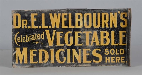 DR. WELBOURNS VEGETABLE MEDICINES FLANGE SIGN    