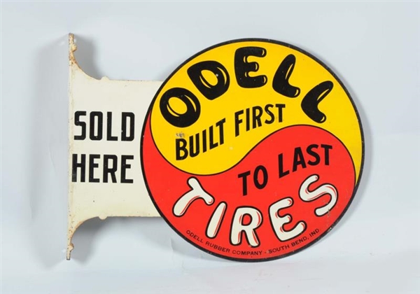 ODELL TIRES "BUILT FIRST TO LAST" TIN FLANGE SIGN.