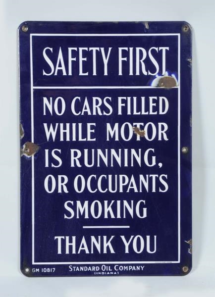STANDARD OIL OF INDIANA "SAFETY FIRST" SSP SIGN.  