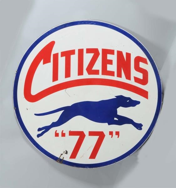 CITZENS "77" DOUBLE SIDED PORCELAIN ID SIGN.      