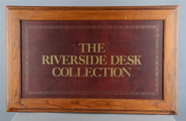 THE RIVERSIDE DESK COLLECTION SIGN                