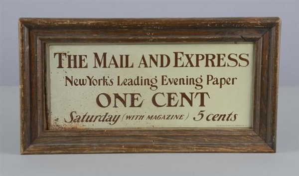 THE MAIL AND EXPRESS NEWSPAPER TIN SIGN IN FRAME  