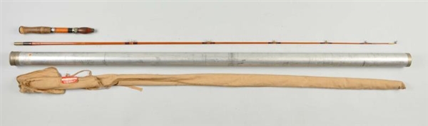HEDDON CASTING ROD WITH BAG AND TUBE.             