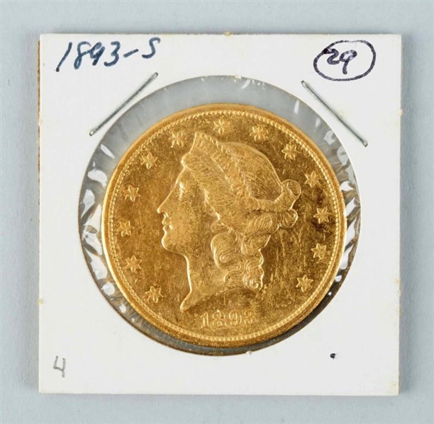 1893 S $20 GOLD LIBERTY DOUBLE EAGLE.             