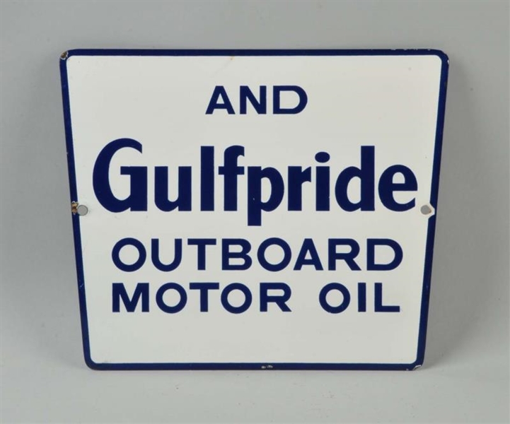 GULFPRIDE OUTBOARD MOTOR OIL SSP SIGN.            