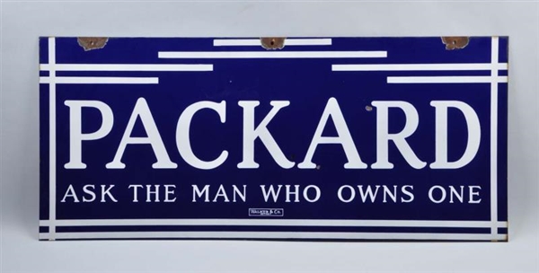PACKARD "ASK THE MAN WHO OWNS ONE" SIGN.          