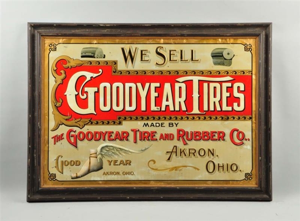 CIRCA 1900 "WE SELL GOODYEAR TIRES" SIGN.         