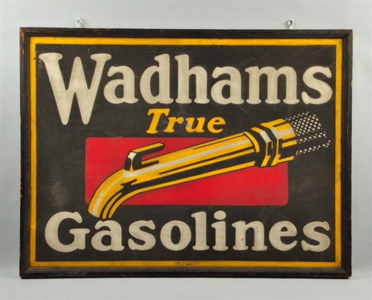 WADHAMS TRUE GASOLINE SIGN.                       