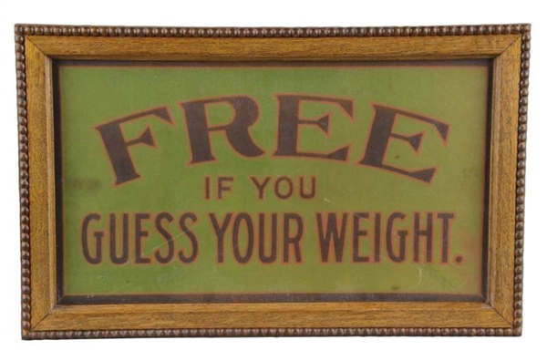 WATLING GUESS YOUR WEIGHT TOP SIGN IN FRAME       