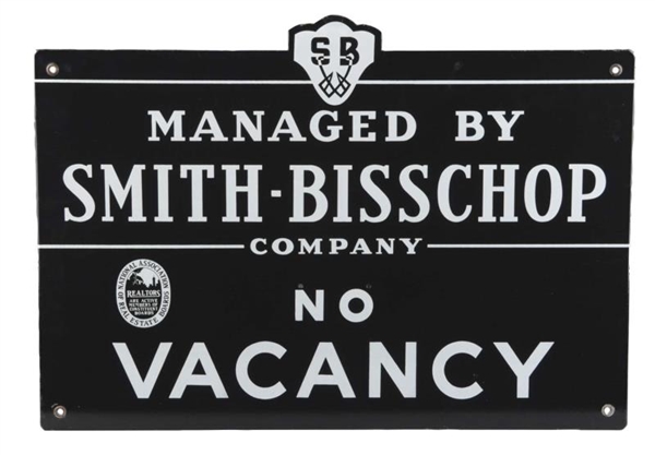 SMITH BISSCHOP COMPANY REALTOR NO VACANCY SIGN    