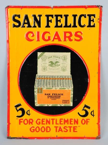 SAN FELICE CIGARS EMBOSSED TIN SIGN.              