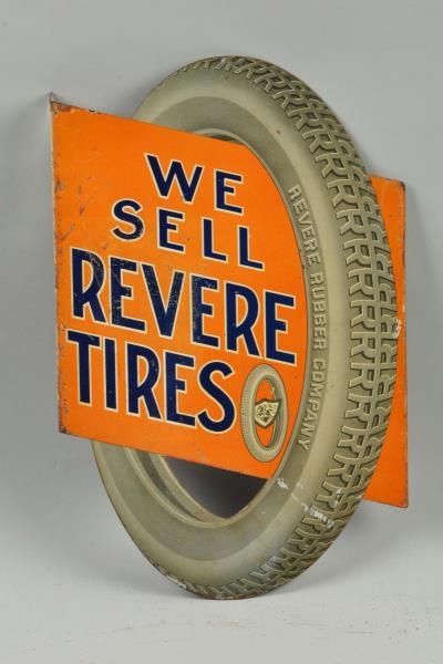 WE SELL REVERE TIRES DIECUT TIN FLANGE SIGN.      