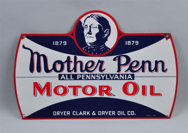 MOTHER PENN MOTOR OIL DOUBLE SIDED PORCELAIN SIGN.
