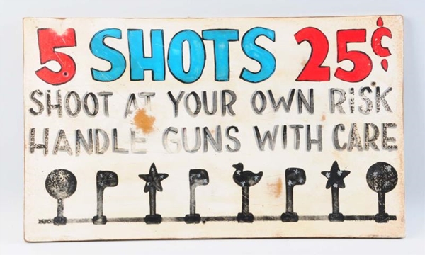 CARNIVAL SHOOTING GALLERY SIGN.                   