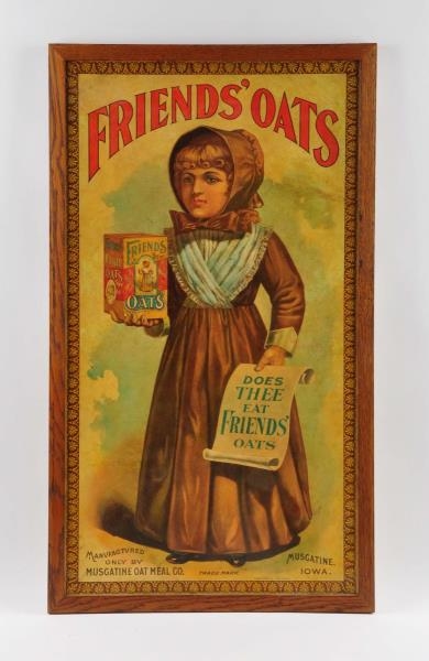 EARLY FRIENDS OATS TIN LITHO  ADVERTISING SIGN.  