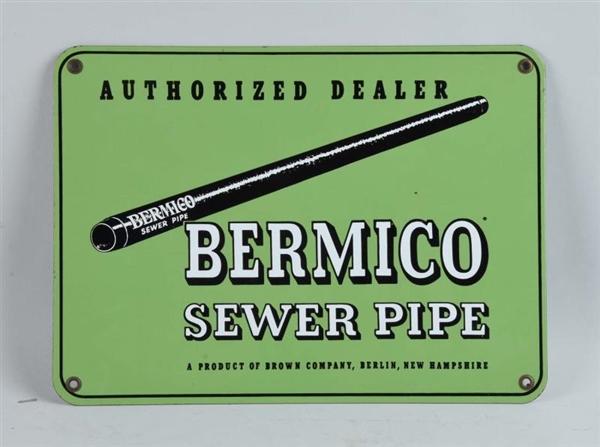 BERMICO SEWER PIPE PORCELAIN SIGN.                