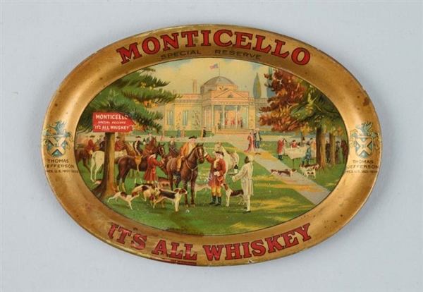 MONTICELLO WHISKEY ADVERTISING TIP TRAY.          