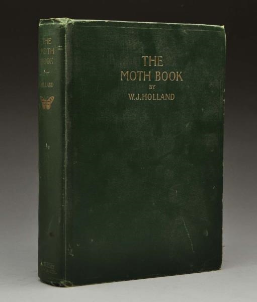 "THE MOTH BOOK" BY W.J. HOLLAND.                  