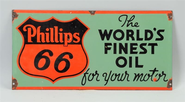 PHILLIPS 66 "THE WORLDS FINEST OIL" SIGN.        