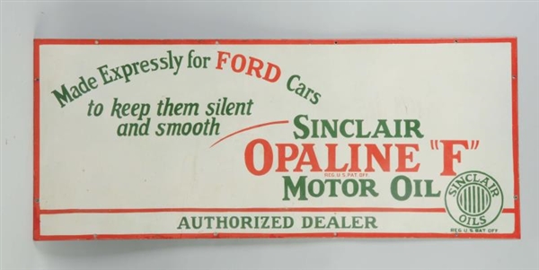 SINCLAIR OPALINE "F" MOTOR OIL WITH LOGO SIGN.    