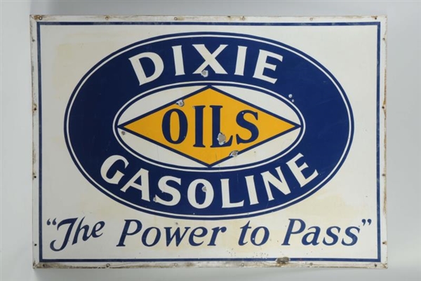 DIXIE GASOLINE OILS "THE POWER TO PASS" SIGN.     
