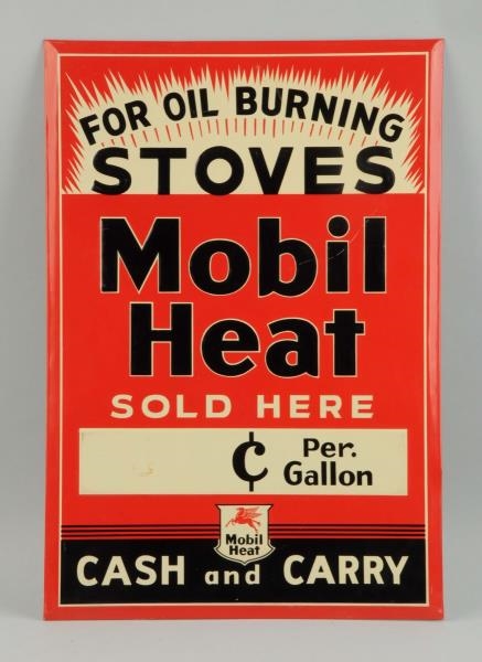 MOBIL HEAT SOLD HERE "CASH AND CARRY" SIGN.       