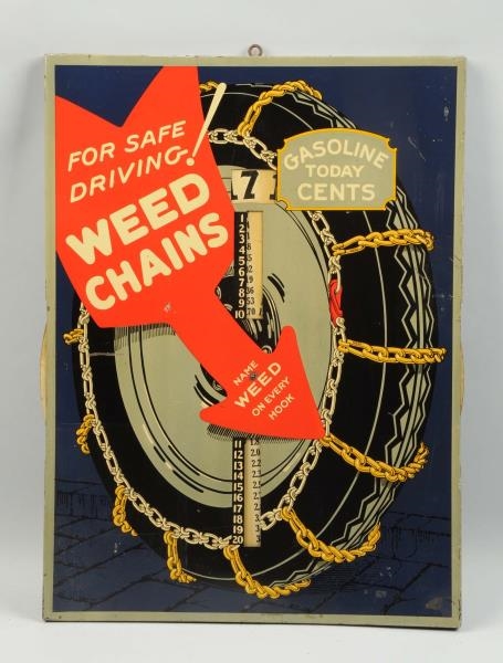 WEED CHAINS "FOR SAFE DRIVING!" SIGN.             